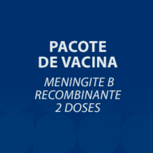 PACOTE DE VACINA MENINGITE B RECOMBINANTE - 2 DOSES  