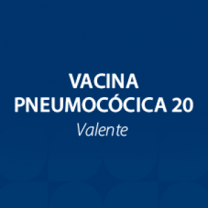 Vacina Pneumocócica 20-Valente