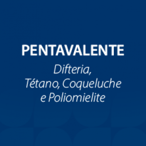 VACINA PENTAVALENTE ACELULAR (DTPA-VIP/HIB)