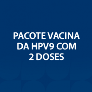 PACOTE DE VACINA HPV 9-VALENTE - 2 DOSES