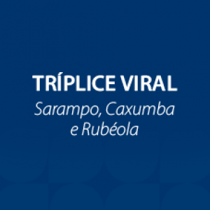 VACINA TRIPLICE VIRAL (SCR)