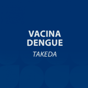 VACINA DENGUE ATENUADA TAKEDA