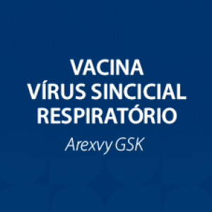 VACINA VIRUS SINCICIAL RESPIRATORIO - AREXVY GSK